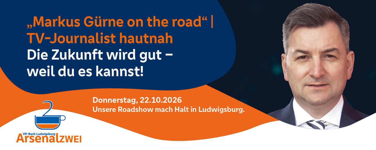 Einladung zur Roadshow mit Markus Gürne in ArsenalZWEI