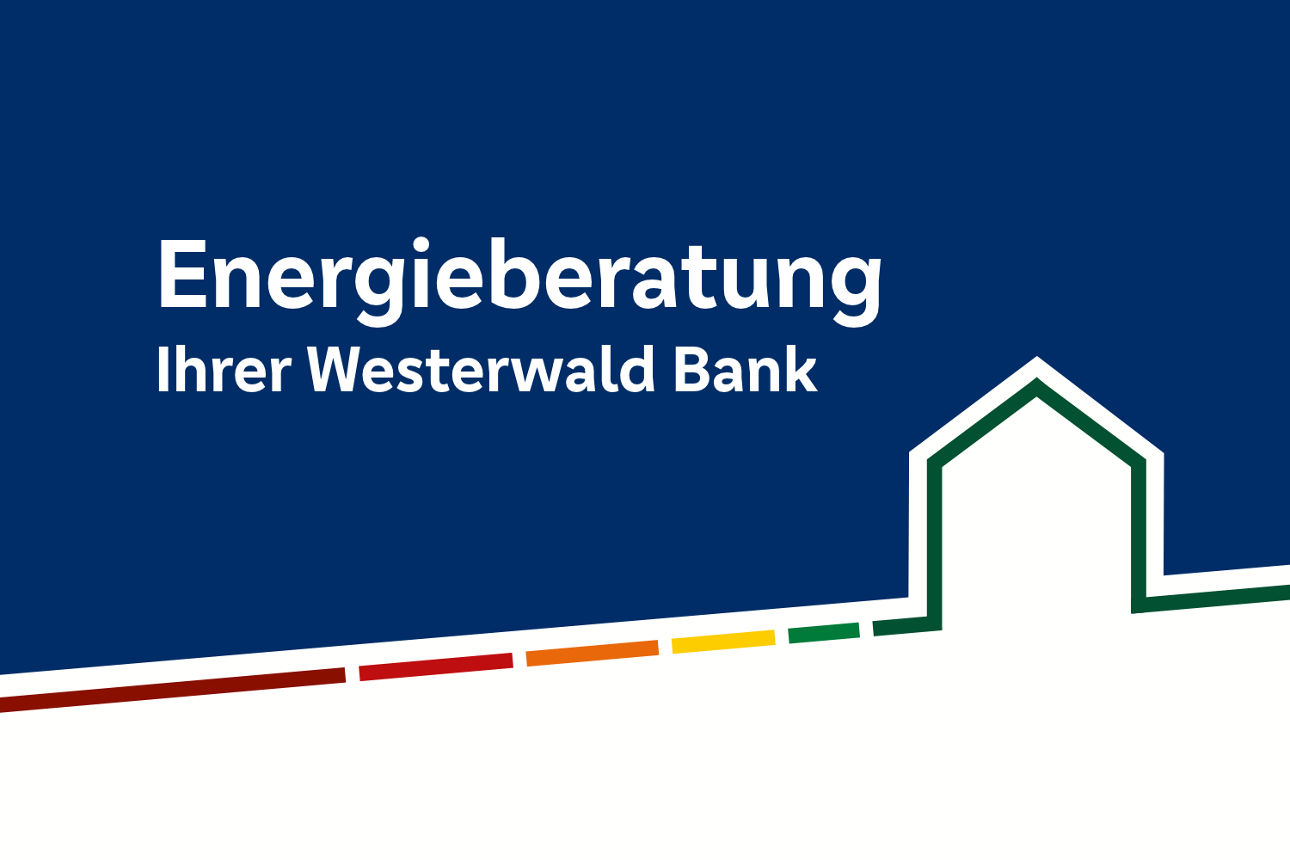 Energieberatung Westerwald Bank – Professionelle Energieeffizienzberatung für Privathaushalte in der Region Westerwald.