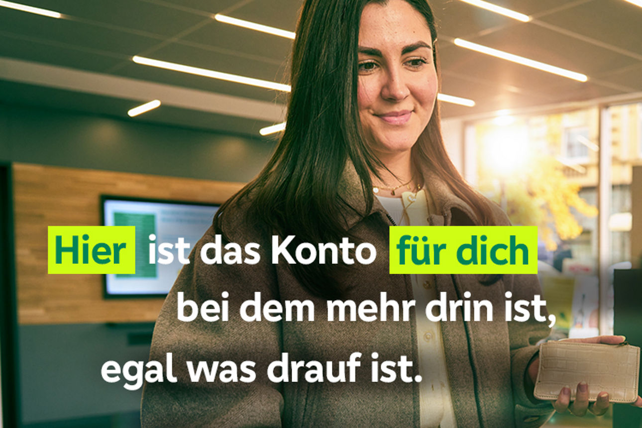 Hier ist das Konto für dich