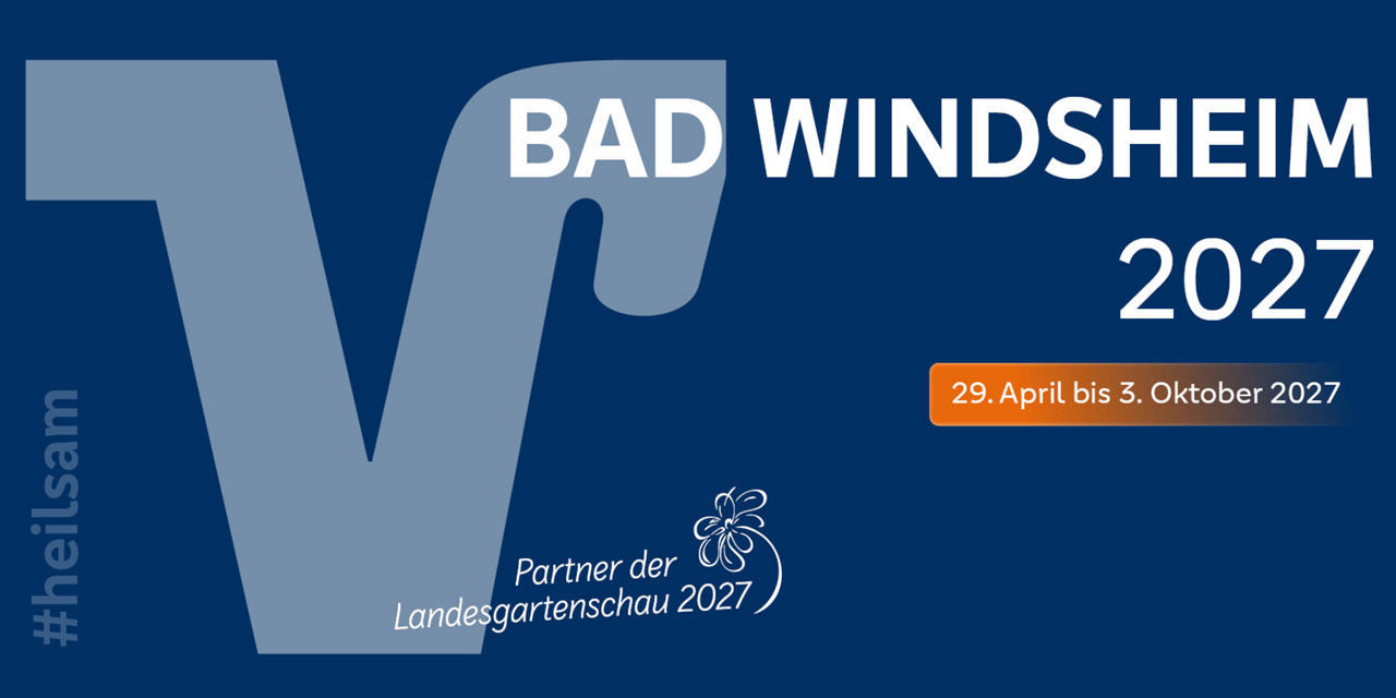 Logo-Grafik mit Schriftzug „Bad Windsheim 2027“, Hashtag „#heilsam“ und dem Zeitraum „29. April bis 3. Oktober 2027“.