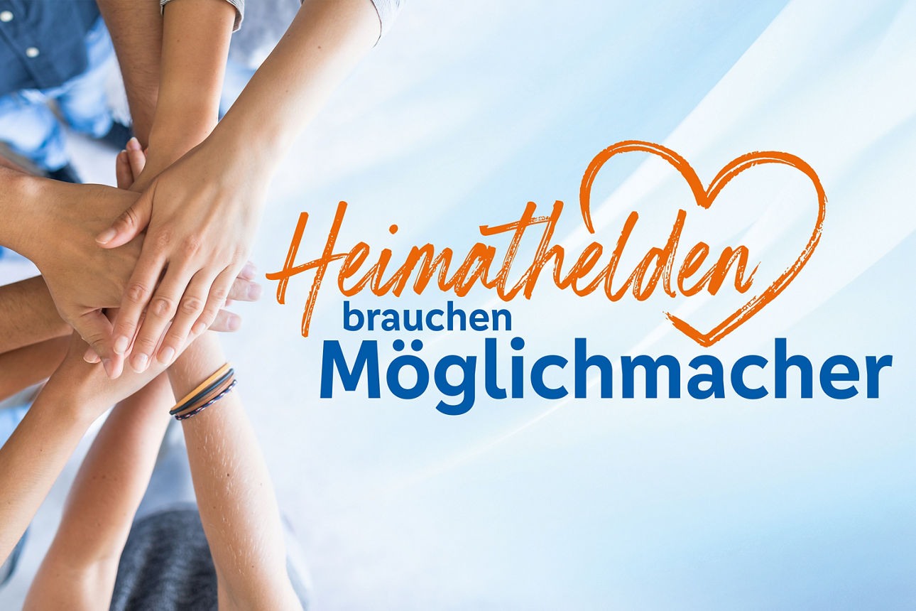 Heimathelden brauchen Möglichmacher