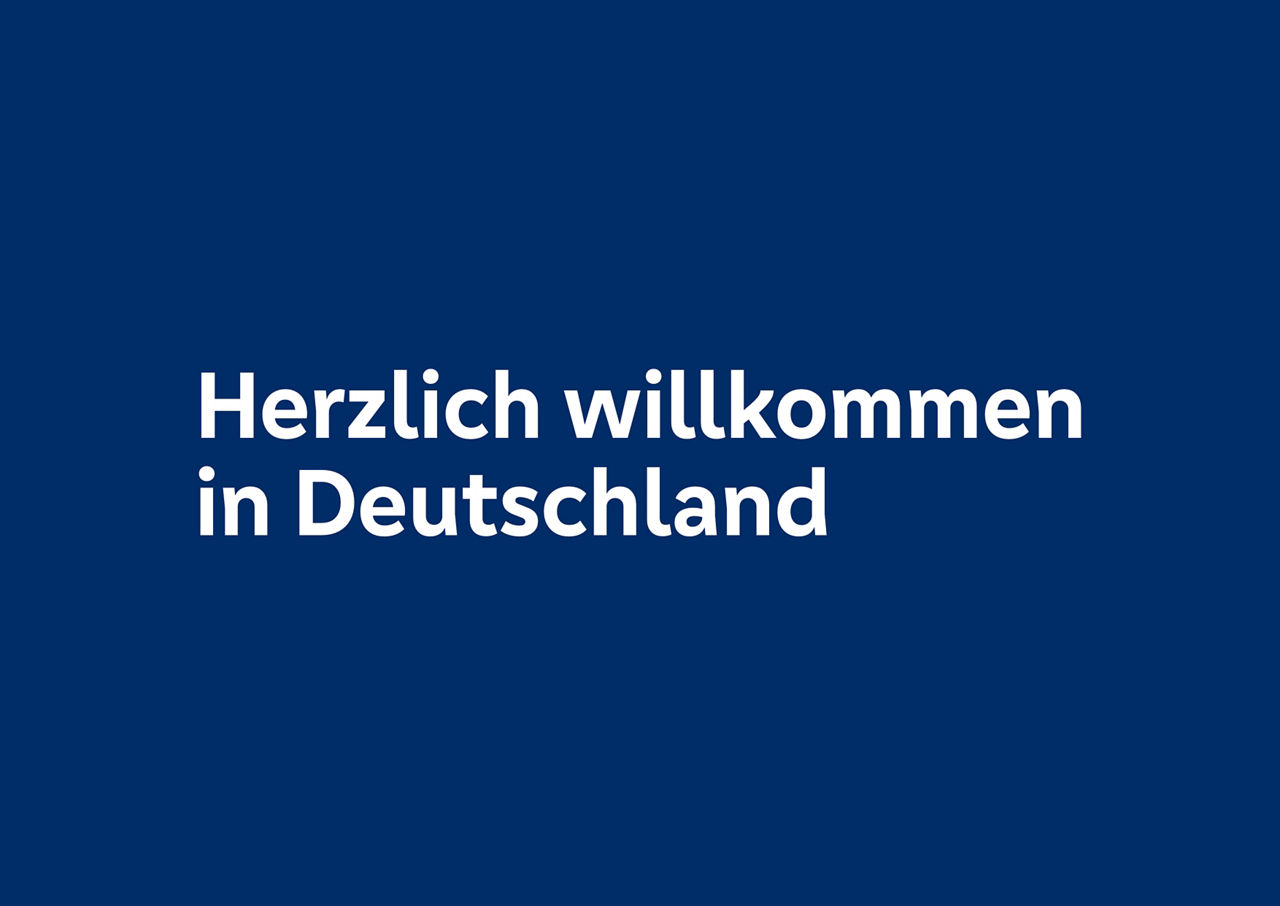 Herzlich willkommen in Deutschland