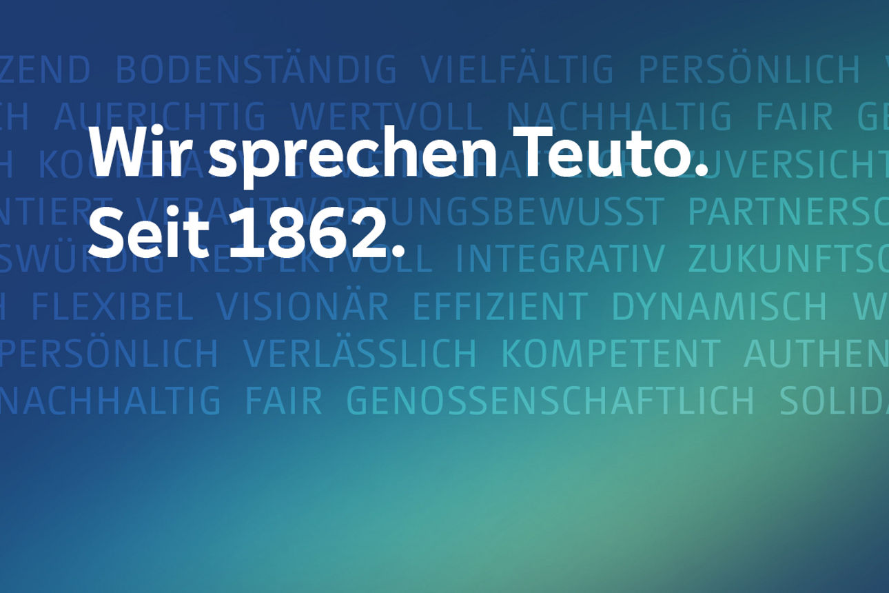 Schriftzug "Wir sprechen Teuto. Seit 1862." Im Hintergrund Adjektive, die Eigenschaften guter Zusammenarbeit beschreiben.