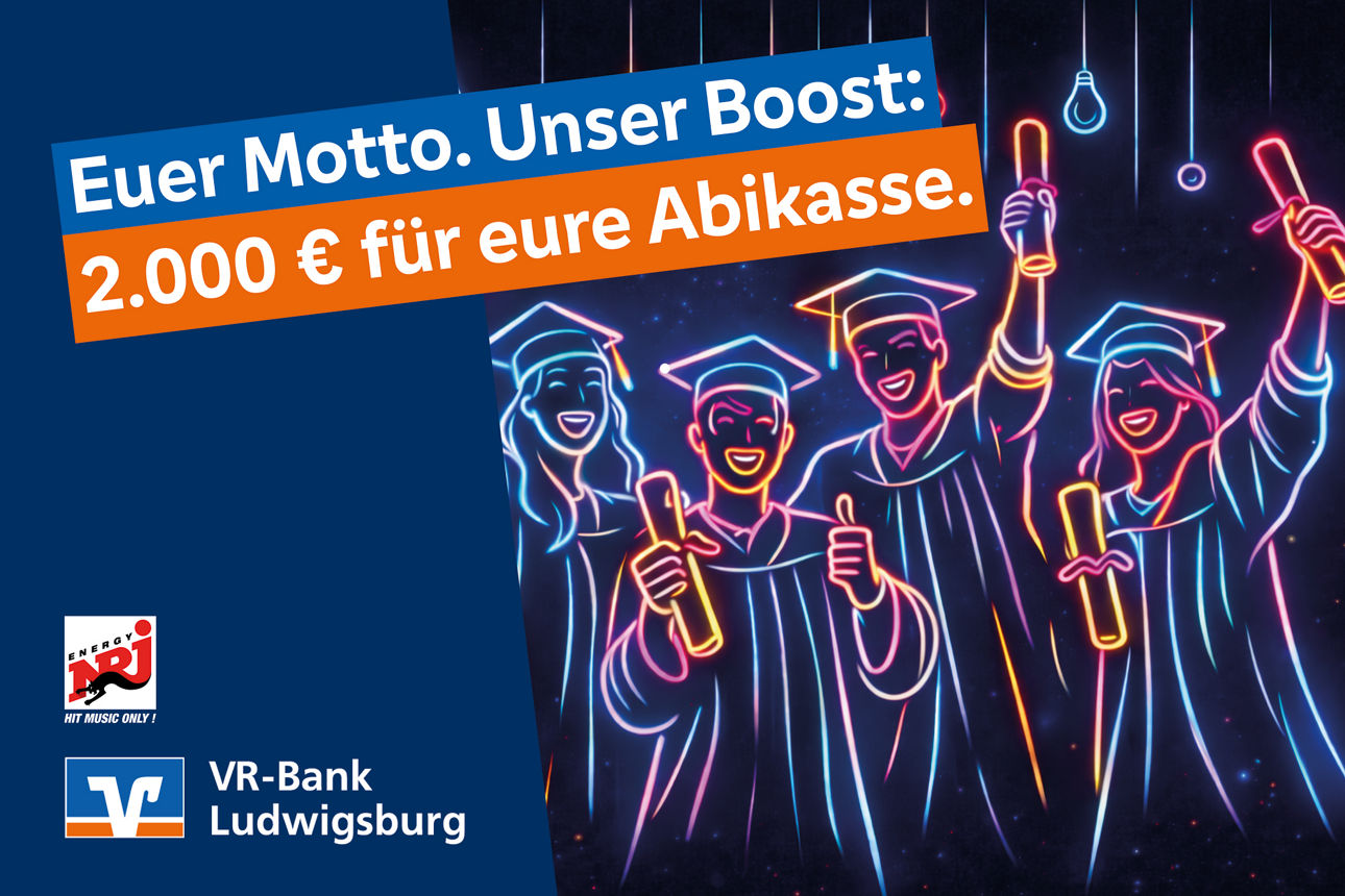 Euer Motto: Unser Boost / 2.000 Euro Gewinnspiel der VR-Bank Ludwigsburg gemeinsam mit Radio Energy