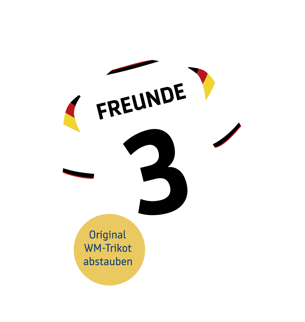 Trikot mit der Aufschrift Freunde drei und original WM-Trikot abstauben