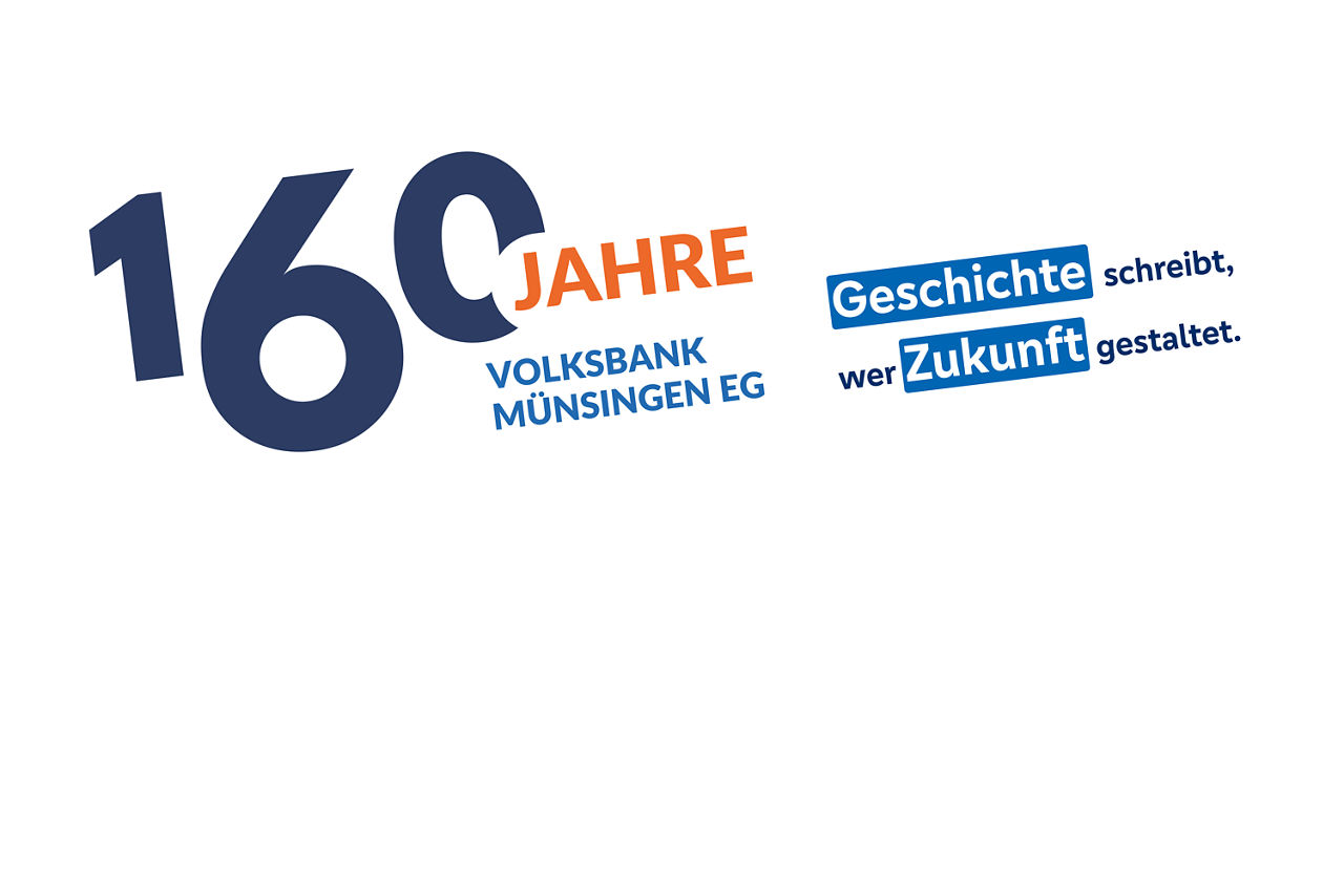 Jubiläum 160 Jahre Volksbank Münsingen eG