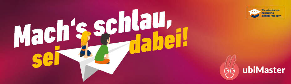 Mach´s schlau sei dabei -ubiMaster