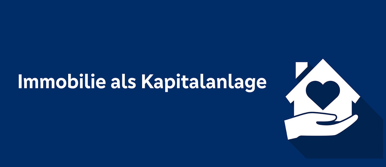 Immobilie als Kapitalanlage