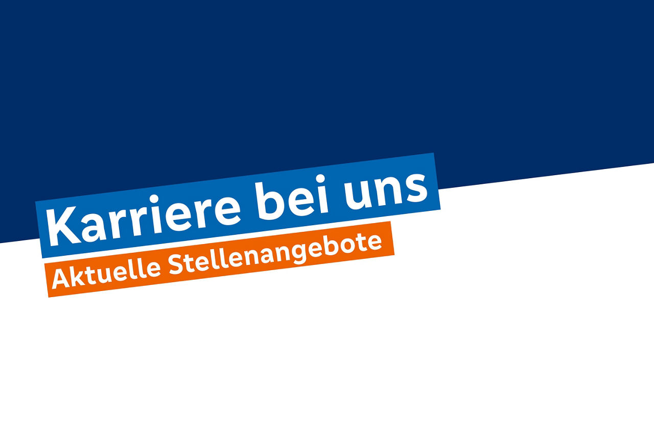 Grafik mit dem Schriftzug "Karriere bei uns - Aktuelle Stellenangebote"