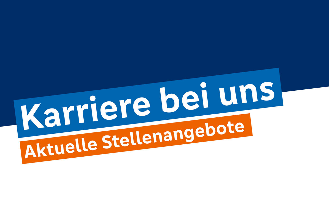 Grafik mit dem Schriftzug "Karriere bei uns - Aktuelle Stellenangebote"