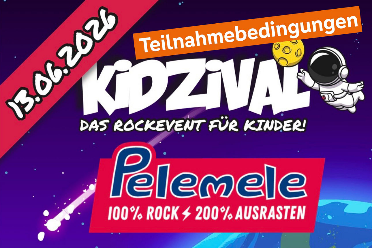 Plakat für das "Kidzival", das Rockevent für Kinder in Gladbeck am 13.06.2026 mit Pelemele als Hauptband. Oben rechts steht klar Teilnahmebedingungen. Es handelt sich um das Gewinnspiel für 3x4 Karten, die es bei Instagram und Facebook zu gewinnen gibt.