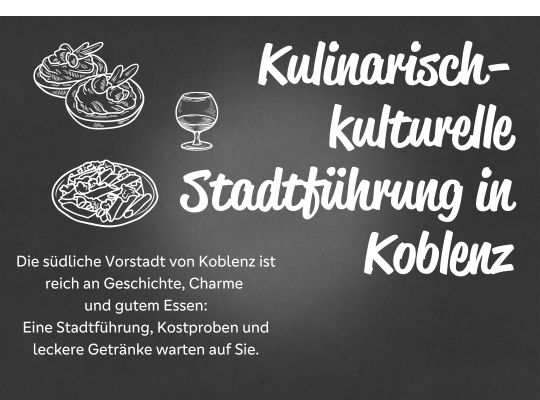 Kulinarische Stadtführung Koblenz