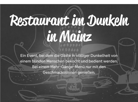 Restaurant im Dunkeln in Mainz