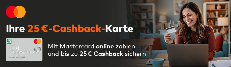Mit Mastercard online zahlen und bis zu 25€ Cashback sichern.
