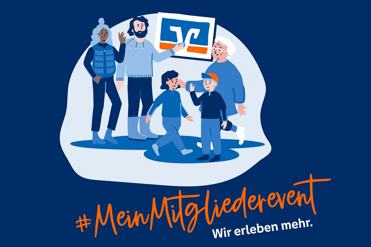 Illustration von fünf Personen vor einem Schild; darunter ‚#MeinMitgliederEvent‘ und ‚Wir erleben mehr.