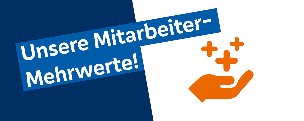 Darstellung einer Hand, über der drei Plus-Zeichen schweben mit dem Slogan "Unsere Mitarbeiter-Mehrwerte!"