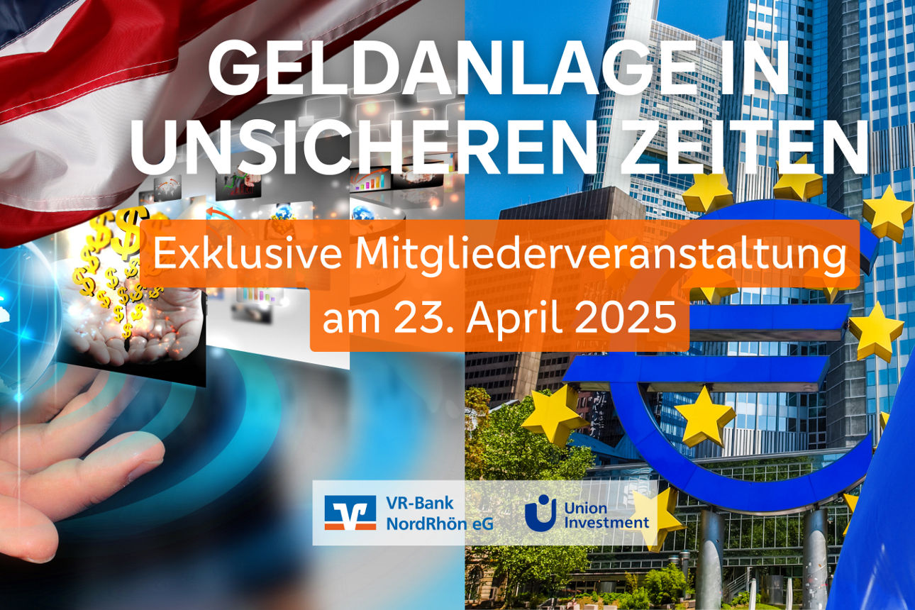 Veranstaltungsthema Geldanlage in unsicheren Zeiten