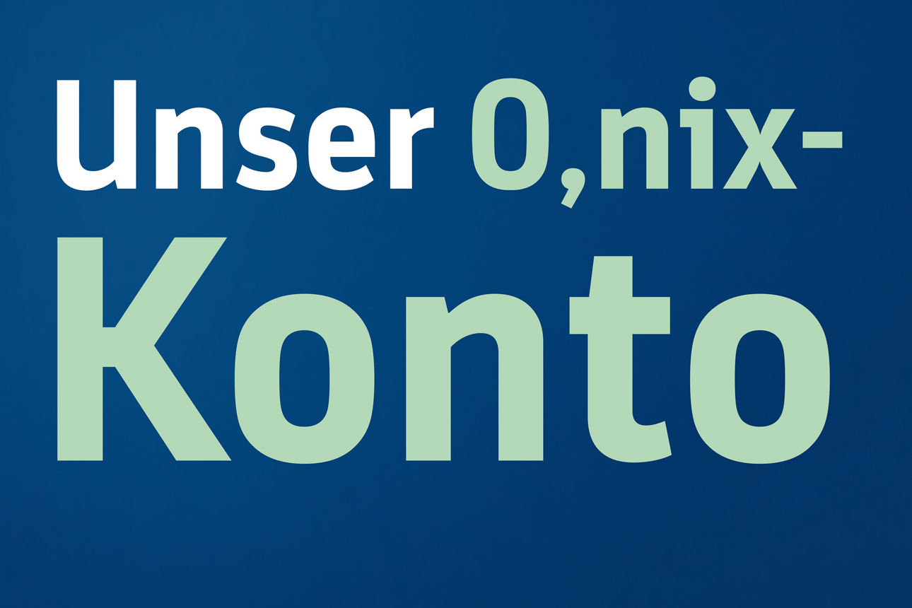 Unser 0,nix-Konto