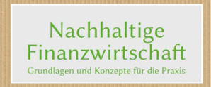 Nachhaltige Finanzwirtschaft