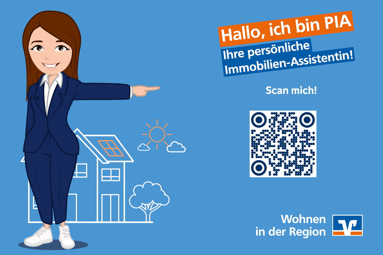 Hier ist PIA, Ihre persönliche Immobilien-Assistentin