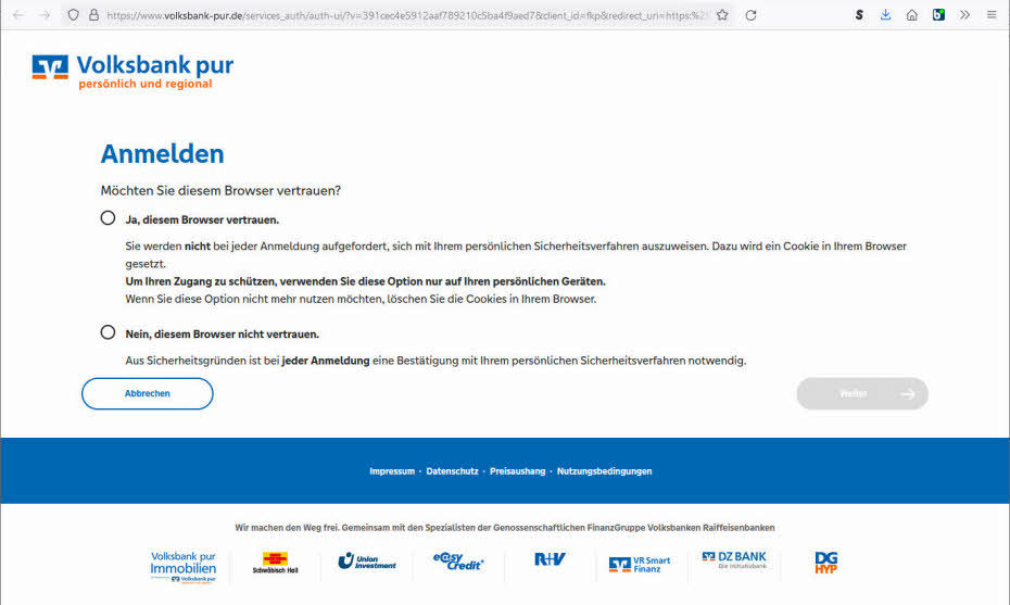 Bei erstmaliger Anmeldung mit einem Browser am OnlineBanking wird die Frage gestellt, ob dem Browser vertraut wird oder nicht