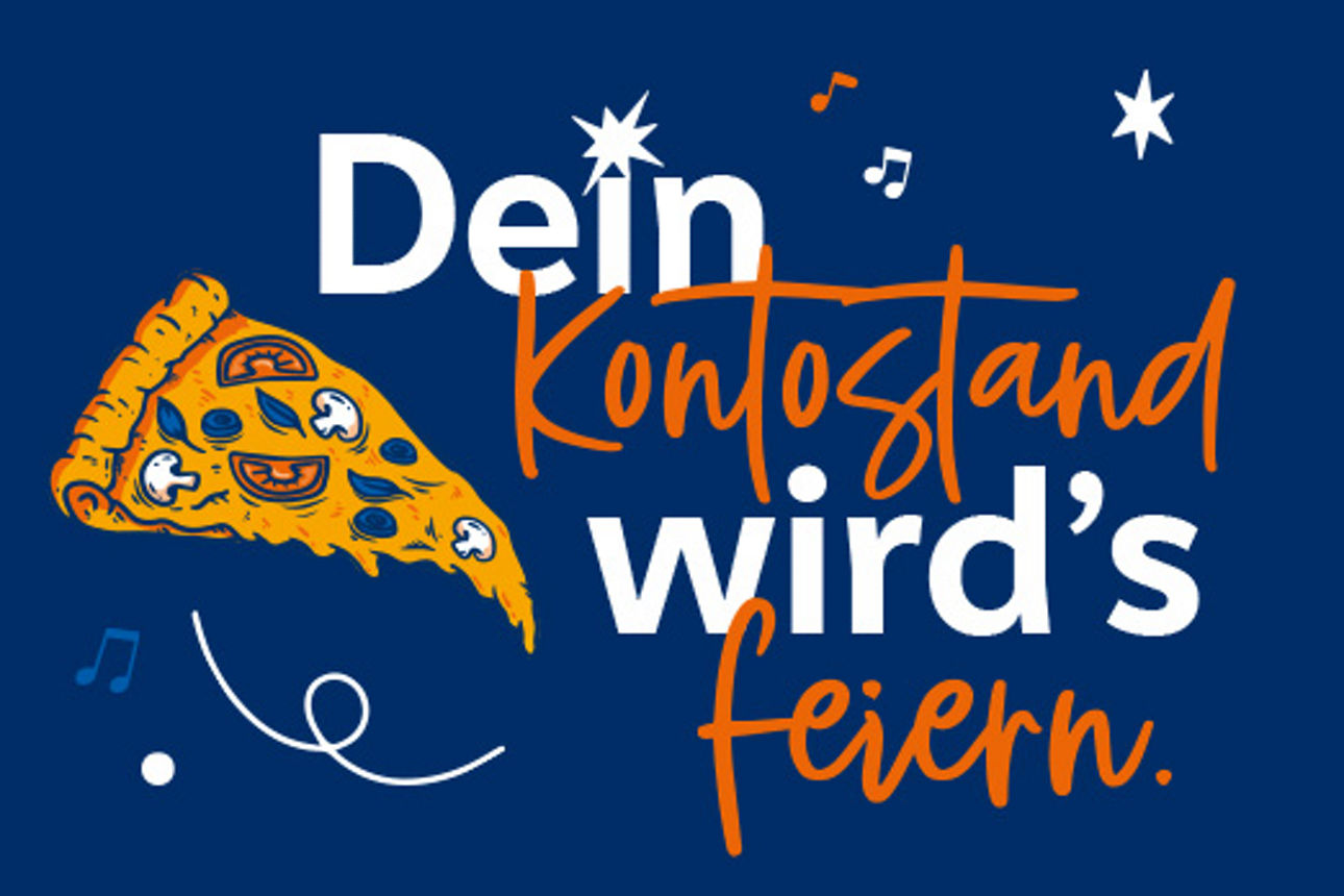 Event - Dein Kontostand wird's feiern