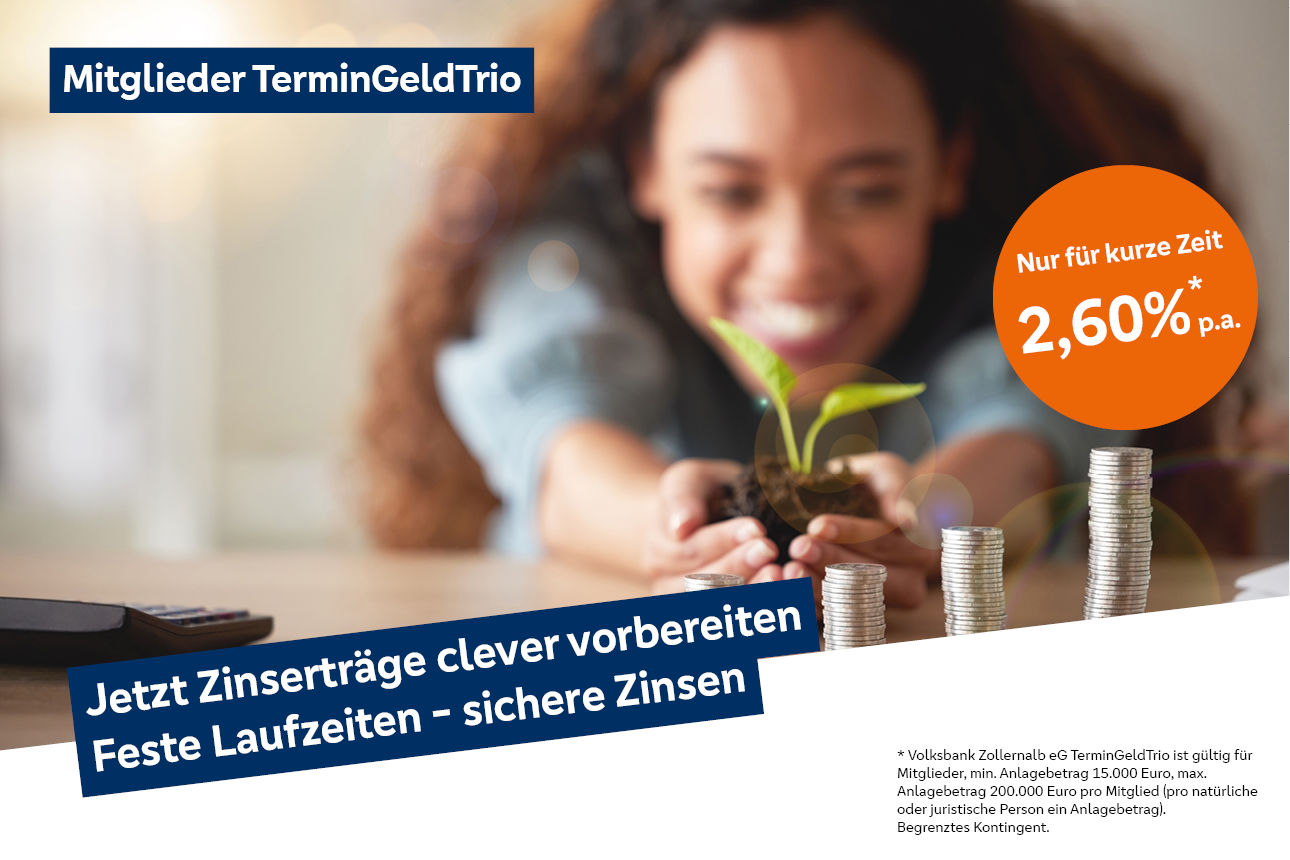 TerminGeldTrio 2,6% p.a.*