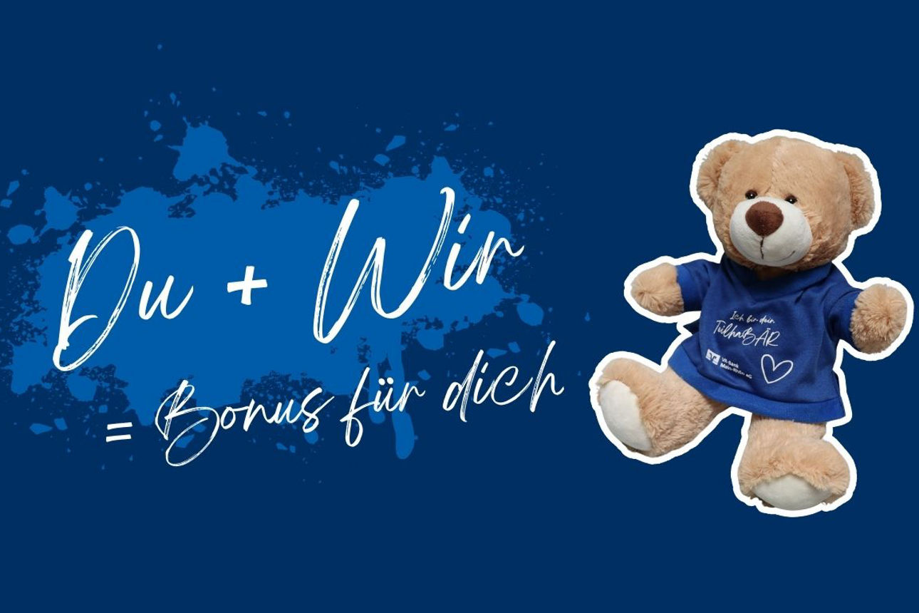 Blauer Hintergrund mit einem Teddybär und der Aufschrift Du und Wir gleich Bonus für dich