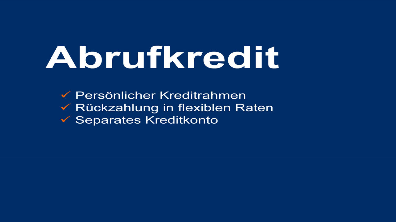 Blauer Hintgrund mit dem weißem Text: Abrufkredit