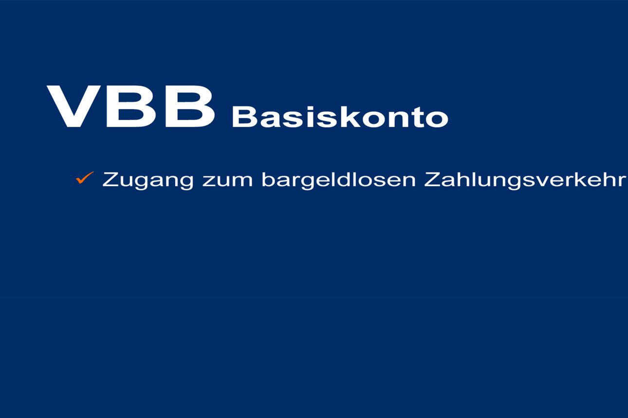 Blauer Hintergrund mit dem weißem Text: VBB Basiskonto, Zugang zum bargeldlosen Zahlungsverkehr