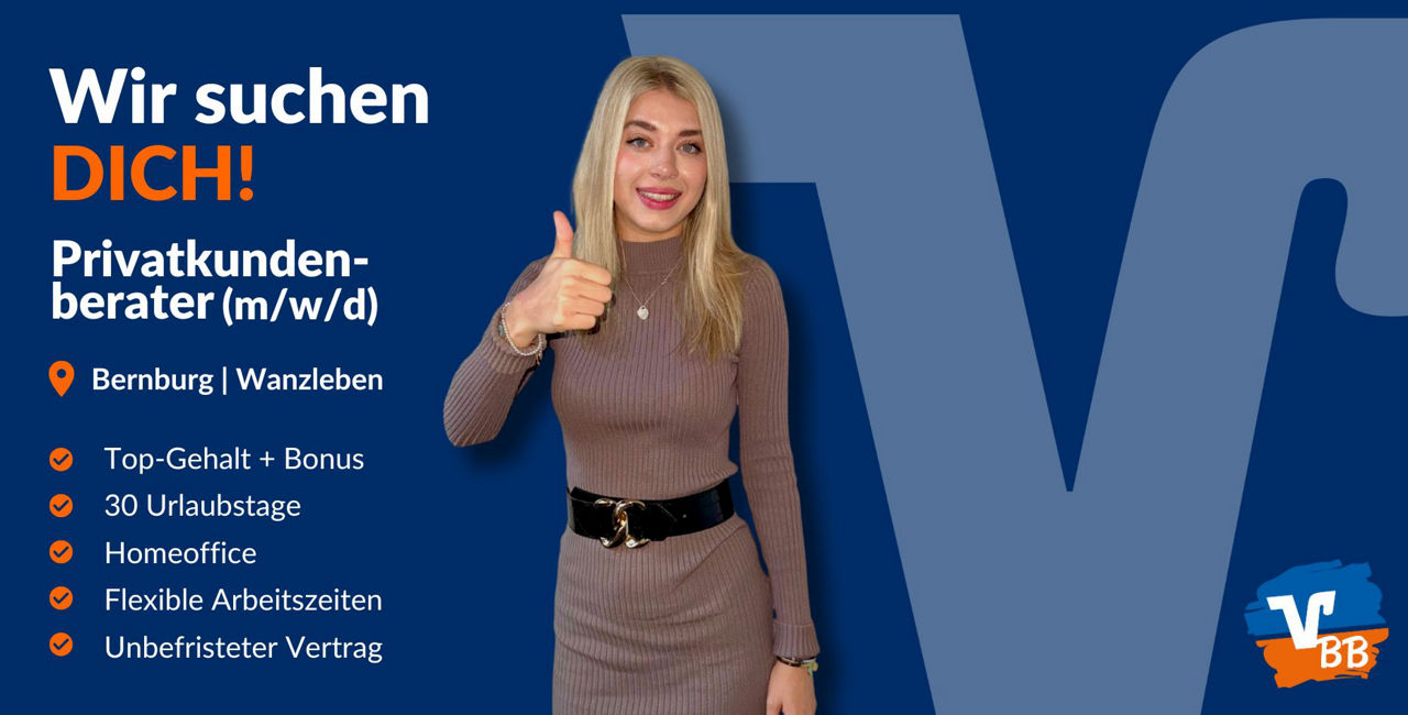 Eine Junge Frau zeigt einen Daumen hoch. Daneben steht der Text: Wir suchen DICH! Privatkundenberater (m/w/d)