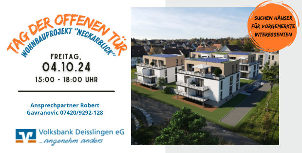 Werbung zum Tag der offenen Tür zum Wohnbauprojekt "Neckarblick" am 04.10.2024 Text und  Häuser