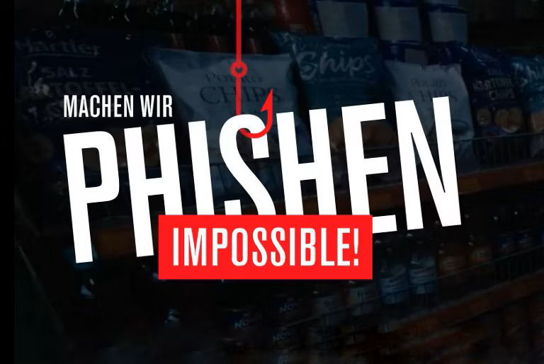 Machen wir Phishen impossible!