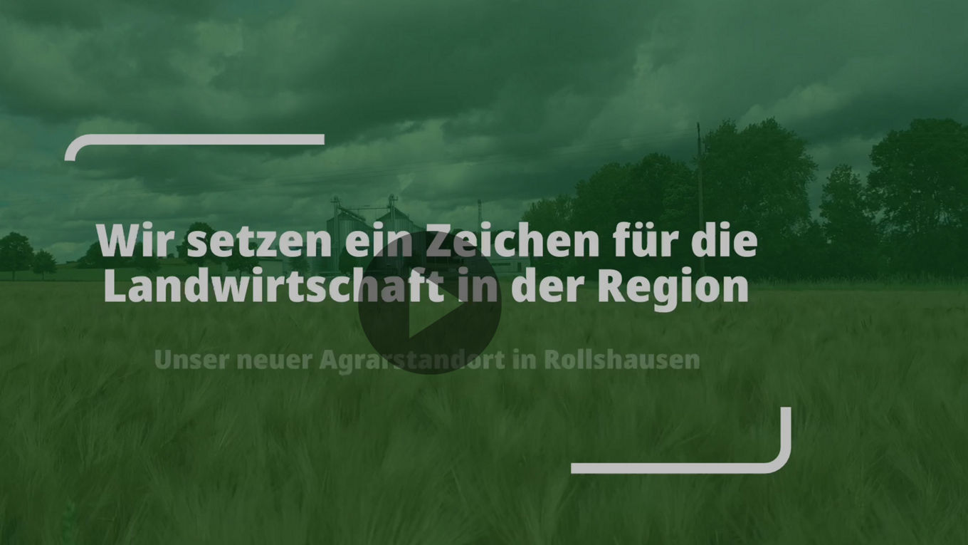 Unser neuer Agrar-Standort in Rollshausen.