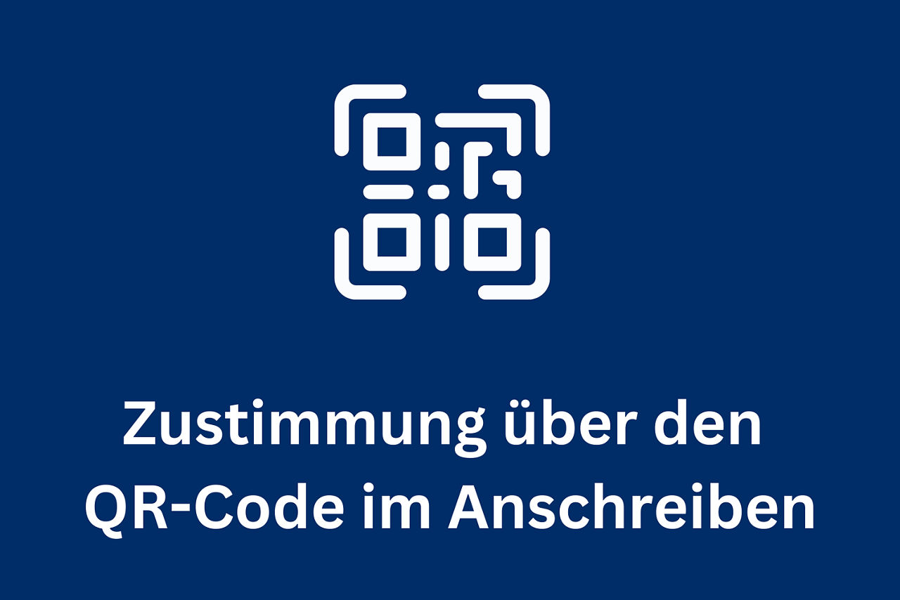 Zustimmung über den QR-Code im Anschreiben