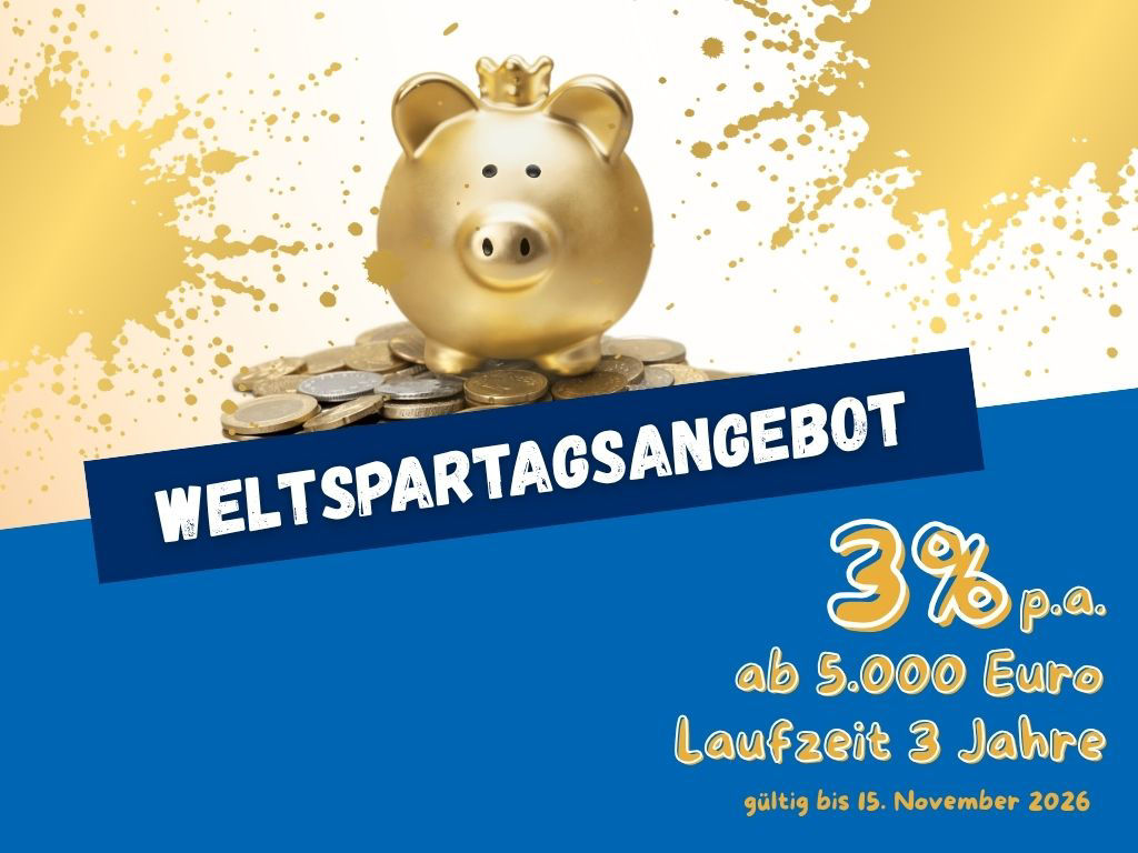 Goldenes Sparschwein auf Münzen mit Weltspartagsangebot: 3 % Zinsen p. a. ab 5.000 Euro bei drei Jahren Laufzeit.