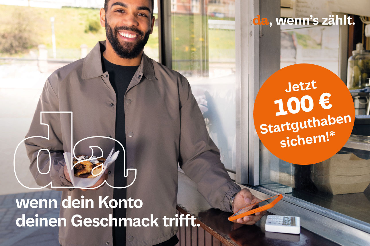 da, wenn dein Konto zu deinem Leben passen soll.