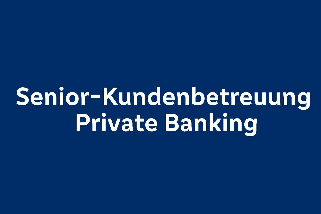 Dunkelblauer Hintergrund mit weißem Text "Senior-Kundenbetreuung Private Banking".