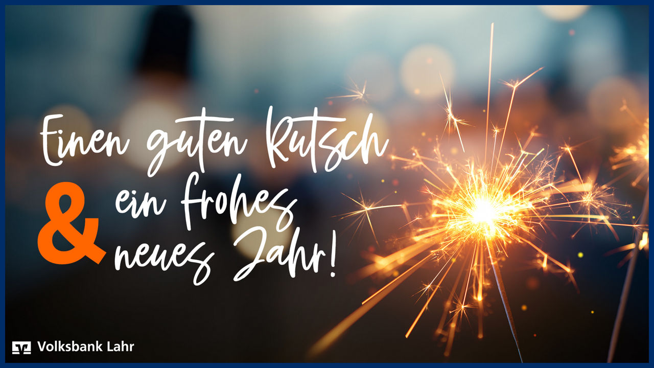 Einen guten Rutsch & ein frohes neues Jahr