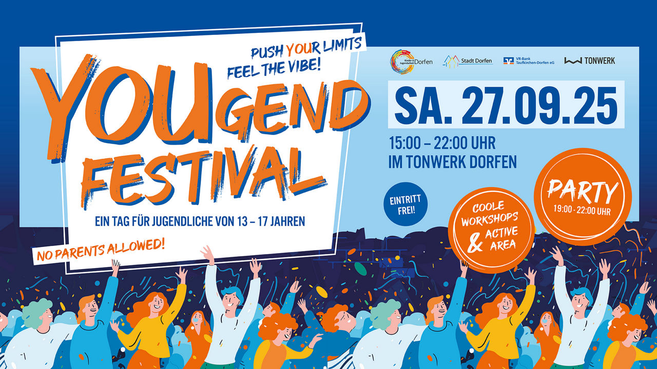 Information zum YOUgend Festival im Tonwerk Dorfen