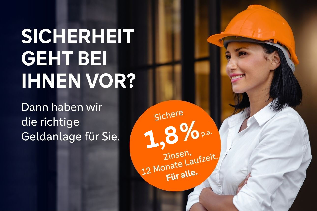 Junge Frau mit Bauhelm. Ein Text wirbt für eine sichere Geldanlage. Störer: Sichere 1,8% p.a. Zinsen, 12 Monate Laufzeit.