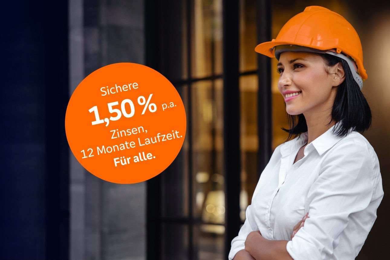 Junge Frau mit Bauhelm. Ein Text wirbt für eine sichere Geldanlage. Störer: Sichere 1,5% p.a. Zinsen, 12 Monate Laufzeit.