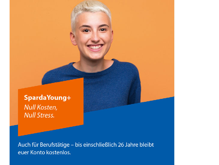 Eine junge Frau lächelt in die Kamera; dazu der Text "SpardaYoung+ Null Kosten, null Stress"