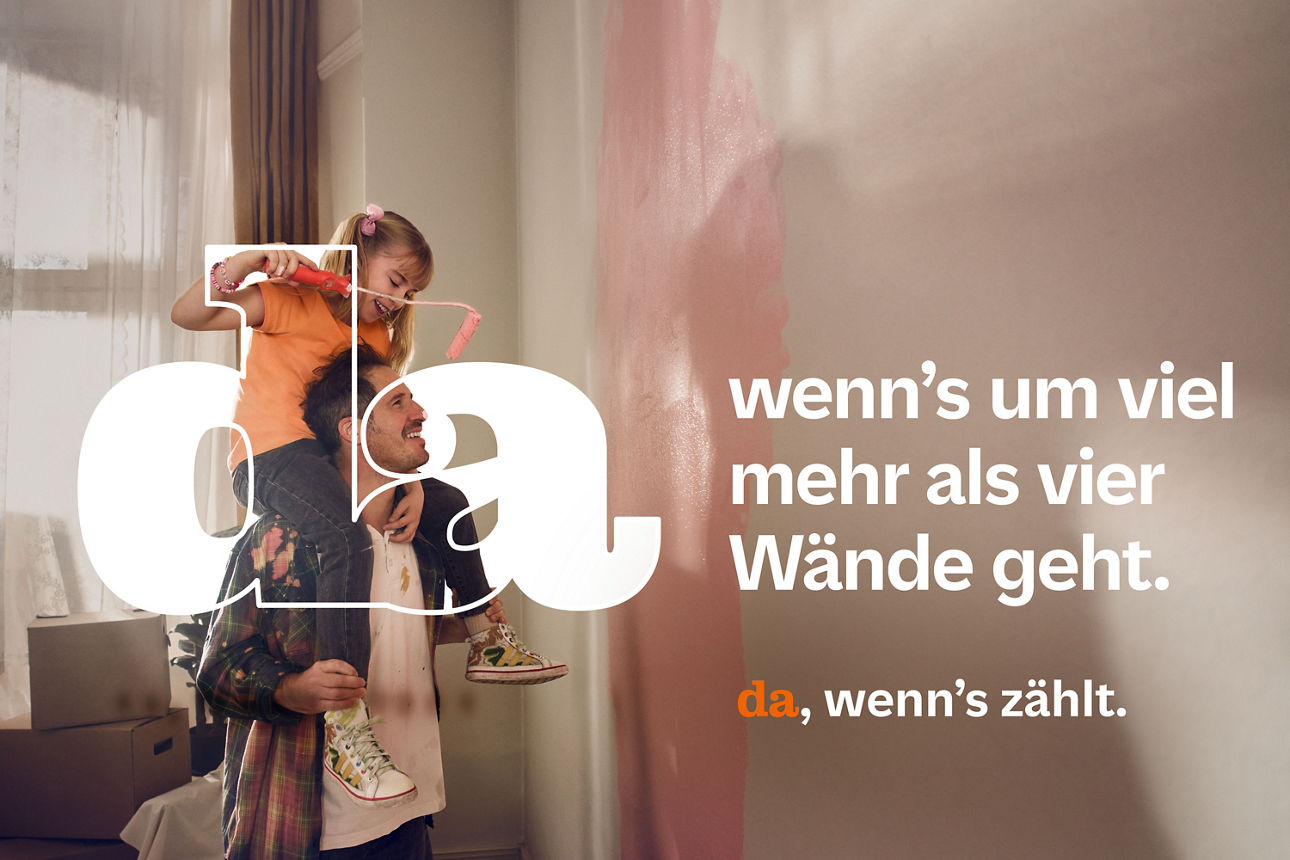 Da wenns um viel mehr als vier Wände geht. 