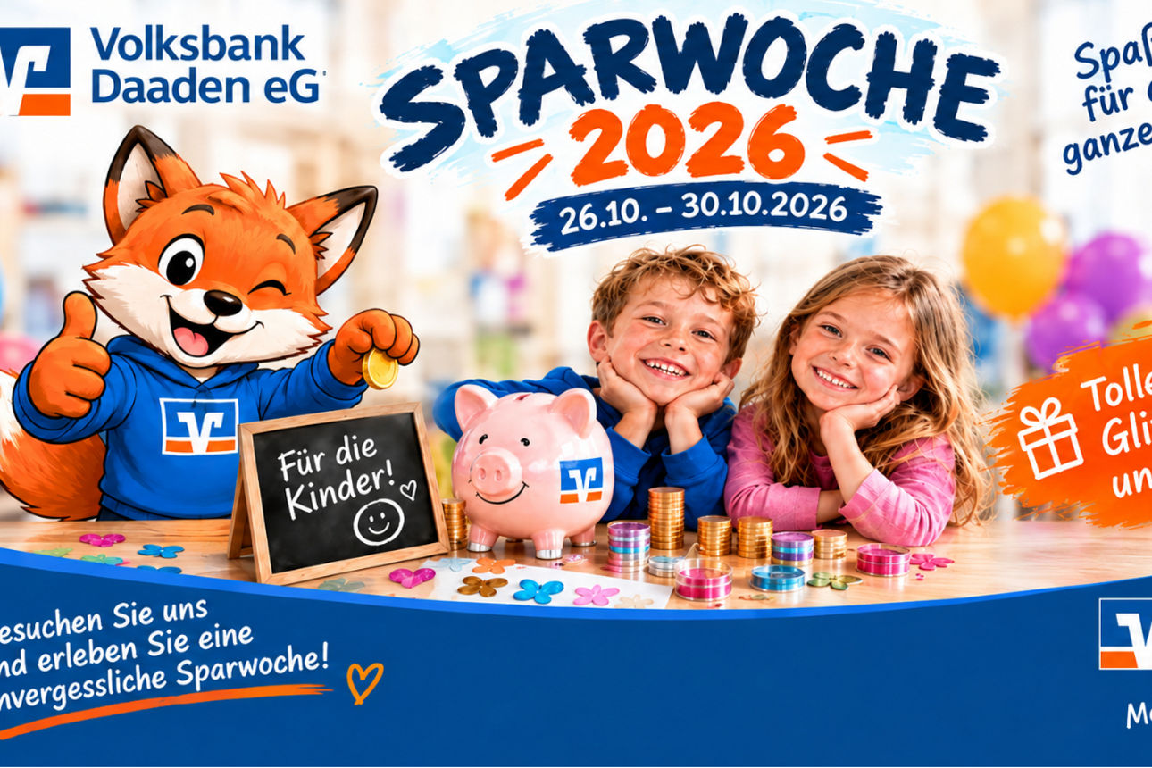 Plakat der Volksbank Daaden zur Sparwoche 2026 vom 26.10. bis 30.10.2026 mit Maskottchen Fuchs, Kindern und Sparschwein.   