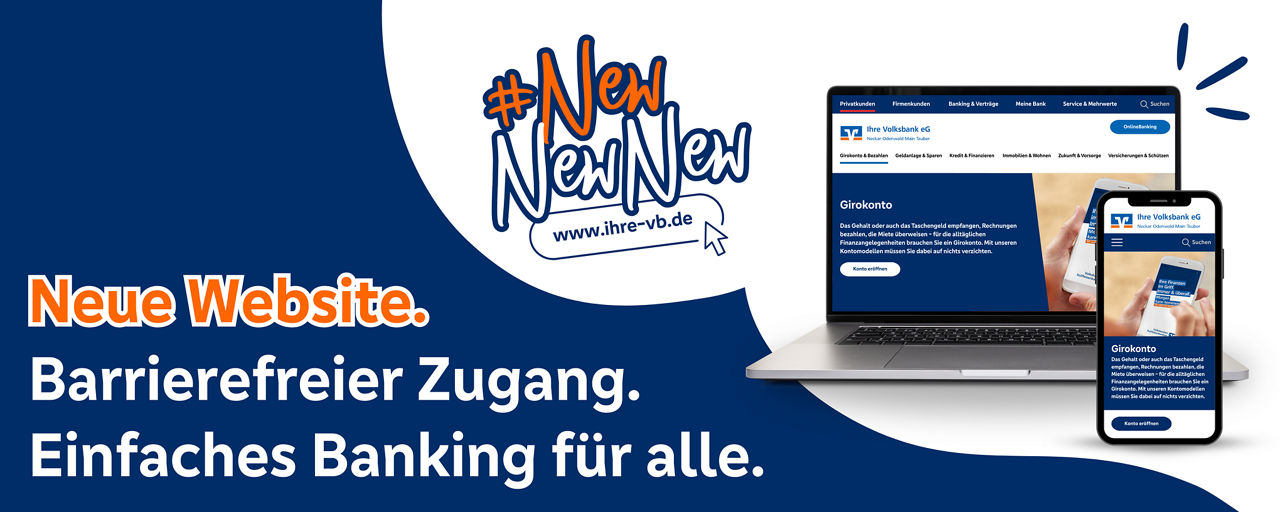 Neue Website. Barrierefreier Zugang. Einfaches Banking für alle.