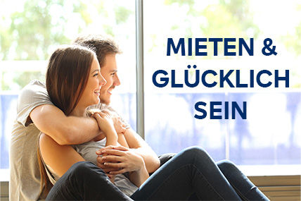 Ein Prächen sitzt kuscheln hintereinander. Daneben ist geschrieben "Mieten & Glücklich sein"