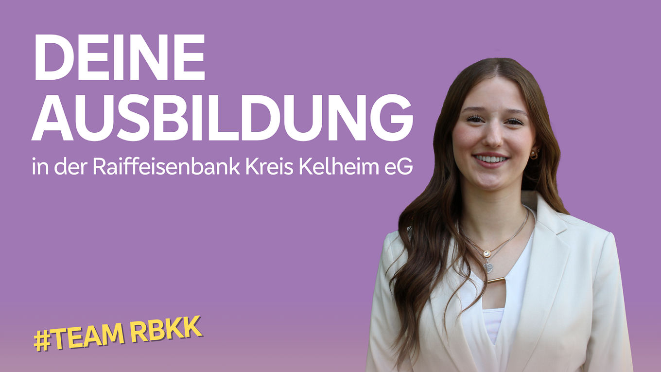 Deine Ausbildung bei der Raiffeisenbank Kreis Kelheim