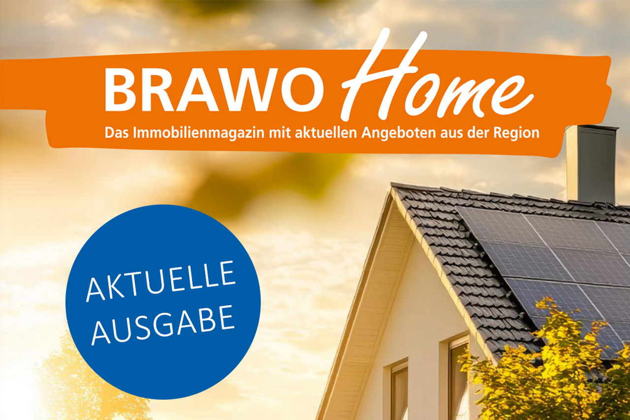 BRAWO Home -das Immobilienmagazin
