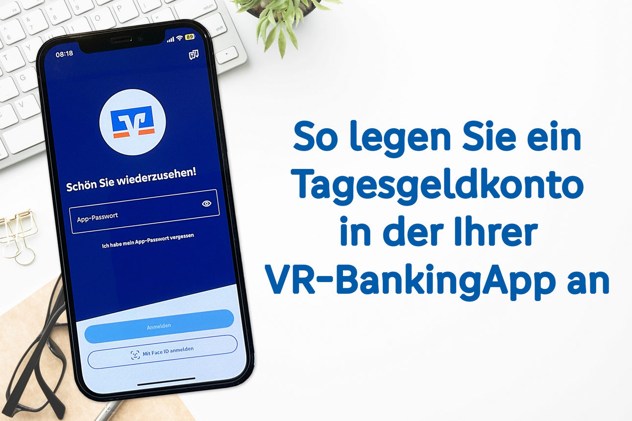 Tagesgeldkonto anlegen